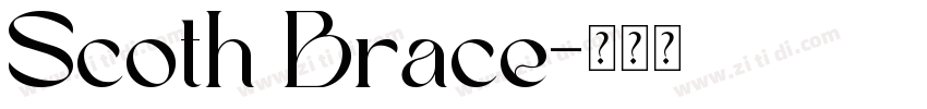Scoth Brace字体转换